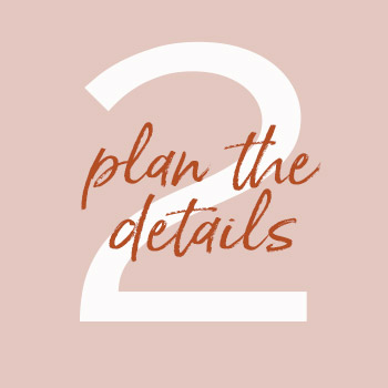 2-Plan the details